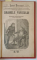 DRAMELE PARISULUI , VOLUMELE I - III *EDITIE INTERBELICA