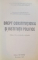 DREPT CONSTITUTUTIONAL SI INSTITUTII POLITICE , EDITIA A VII A REVAZUTA SI ADAUGITA de IOAN MURARU , 1997