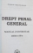 DREPT PENAL GENERAL de VASILE PAVALEANU , MANUAL UNIVERSITAR , EDITIA A III A , 2007