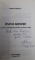 DRUMUL SPERANTEI , O CRONICA A COLONIEI ALBANEZE DIN ROMANIA , POVESTITA DE EA INSASI de MARIUS DOBRESCU , 2005 , DEDICATIE *