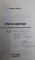 DRUMUL SPERANTEI , O CRONICA A COLONIEI ALBANEZE DIN ROMANIA , POVESTITA DE EA INSASI de MARIUS DOBRESCU , 2005 , DEDICATIE *