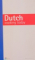 DUTCH , COOKING TODAY , EIGHTH EDITION , 2012