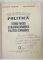 ECONOMIE POLITICA , TEORIE MICRO SI MACRO ECONOMICA , POLITICI ECONOMICE de CONSTANTIN GOGONEATA si AURA  GOGONEATA  , 1995 , DEDICATIE *