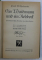 EIN WAIDMANN UND EIN REHBOCK ( UN VANATOR SI O CAPRIOARA ) von PAUL G. EHRHARDT , EDITIE CU CARACTERE GOTICE ,  1943