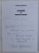 EKPIROSIS SAU POSESIA FOCULUI de TUDOR GHIDEANU , 1999 DEDICATIE*