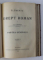 ELEMENTE DE DREPT ROMAN - PARTEA GENERALA de S.G. LONGINESCU , VOLUMELE I - II , COLEGAT DE DOUA CARTI , 1908