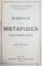 ELEMENTE DE METAFIZICA PE BAZA FILOSOFIEI KANTIANE , ED. DEFINITIVA , 1928 / PERSONALISMUL ENERGETIC , 1927 de C. RADULESCU MOTRU