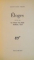 ELOGES , SUIVI DE LA GLORIE DES ROIS ANABASE , EXIL par SAINT JOHN PERSE , 1960