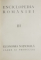 ENCICLOPEDIA ROMANIEI VOL. I - IV editie coordonata de D. GUSTI - BUCURESTI, 1938,