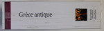 ENCYCLOPAEDIA UNIVERSALIS , DICTIONNAIRE DE LA GRECE ANTIQUE , 2000