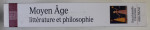 ENCYCLOPAEDIA UNIVERSALIS , DICTIONNAIRE DU MOYEN AGE - LITTERATURE ET PHILOSOPHIE , 1999