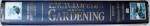 ENCYCLOPEDIA OF GARDENING  - THE PRACTICAL GUIDE TO GARDENING TECHNIQUES , PLANNING and MAINTENANCE by CHRISTOPHER BRICKELL , 1993