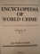 ENCYCLOPEDIA OF WORLD CRIME VOL. I A-C , II D-J , III K-R , IV S-Z , VI INDEX de JAY ROBERT NASH , 1989