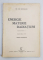 ENERGIE, MATERIE, RADIATIUNI de DR.CHR.MUSCELEANU, PATRU VOLUME -1932