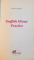 ENGLISH IDIOMS PRACTICE, PRIN TRADUCERI de LAURA STUPARU, 2009