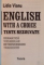 ENGLISH WITH A CHOICE, TESTE REZOLVATE, GRAMATICA, VOCABULAR, RETROVERSIUNE, TRADUCERE de LIDIA VIANU, 2001
