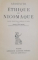 ETHIQUE DE NICOMAQUE par ARISTOTE , TEXTE , TRADUCTION , FREFACE ET NOTES par JEAN VOILQUIN