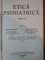 ETICA PSIHIATRICA , EDITIA A II-A de SIDNEY BLOCH , PAUL CHODOFF , 2000