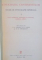ETNOGRAFIA CONTINENTELOR , STUDII DE ETNOGRAFIE GENERALA , VOL I - II PARTEA I , VOL II PARTEA A II A , 1961
