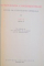 ETNOGRAFIA CONTINENTELOR , STUDII DE ETNOGRAFIE GENERALA , VOL I - II PARTEA I , VOL II PARTEA A II A , 1961