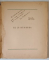 EU SI DUNAREA  - stihuri de LIVIU BRATOLOVEANU , CU UN DESEN INEDIT de PETRICA LAZAR , 1940 *CONTINE DEDICATIA AUTORULUI , *PREZINTA HALOURI DE APA