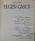 EUGEN GASCA de NEGOITA LAPTOIU , 1984 , DEDICATIE *