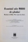 EVANTAIUL DE 10000 DE GANDURI, ROMANIA SI CHINA, TREI VEACURI DE ISTORIE de FLOREA DUMITRESCU, EVLIRA IVASCU, 1999 DEDICATIE *