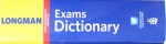 EXAMS DICTIONARY  FOR UPPER INTERMEDIATE  - ADVANCED LEARNERS by DELLA SUMMERS , 2010, LIPSA CD *