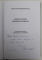 EXPULZAT DIN TRINIDAD - TOBAGO de NICOLAE DAN FRUNTELATA , SERIA '' OPERA OMNIA '' , PUBLICISTICA SI ESEU CONTEMPORAN , 2013 , DEDICATIE *