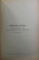 FANTOMA CELEI CARE VA VENI ...roman teatral in sapte capitole / MIREASA ROSIE - drama intr - un act  / PETITORII OLIVIEI - farsa in doua acte de VICTOR EFTIMIU ,1922 , EDITIA I *