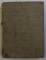 FECIORUL LUI NENEA TACHE VAMESUL de SARMANUL KLOPSTOCK / MARSUL FEMEILOR - roman de ALICE GABRIELESCU , COLEGAT DE DOUA CARTI* , EDITIE INTERBELICA