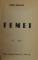 FEMEI , roman de MIHAIL SEBASTIAN , 1932, EDITIA I *