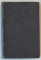 FEMEIEA IN TRECUT , PREZENT SI VIITOR de A. BEBEL , EDITIE DE SFARSIT DE SECOL XIX