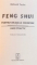 FENG SHUI PENTRU ORASELE MODERNE , GHID PRACTIC de RICHARD TAYLOR , 2007