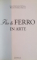 FILO DI FERRO IN ARTE de GINA CRISTANINI DI FIDIO, WILMA STRABELLO BELLINI, 2001
