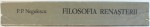 FILOSOFIA RENASTERII de P.P. NEGULESCU 1986