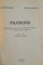 FILOSOFIE , TESTE - GRILA PENTRU BACALAUREAT SI ADMITEREA IN INVATAMANTUL SUPERIOR de LUMINITA ADAMUT , VALENTIN COZMESCU , EDITIA A II A REVAZUTA SI ADAUGITA , 2001