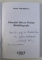 FILOSOFUL MIRCEA FLORIAN - BIOBIBLIOGRAFIE de ADRIAN MICHIDUTA , 2003 DEDICATIE*