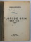 FLORI DE SPIN  - VERSURI de VIRGIL CARIANOPOL , 1931 , DEDICATIE*