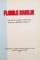 FLORILE RAIULUI, ALBUM EDITAT DE INSPECTORATUL PENTRU CULTURA AL MUNICIPIULUI BUCURESTI, COLECTIA DE CUSATURI ROMANESTI MARIA SI ROMEO IONESCU , 1998