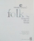 FOLK , THE ESSENTIAL ALBUM GUIDE , 1998