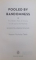 FOOLED BY RANDOMNESS - THE HIDEN ROLE OF CHANCE IN LIFE AND IN THE MARKETS /  THE BLACK SWAN  - THE IMPACT OF THE HIGHLY IMPROBABLE by NASSIM NICHOLAS TALEB ( TWO  BOOKS IN ONE ) , 2009