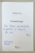 FORMATUL MAGIC , versuri de VIOREL LICA , grafica de VLAD CIOBANU , 2005, DEDICATIE *