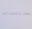 FOTOGRAFIE DE JURNAL , 2006