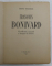 FRANCOIS BONIVARD , GENTILHOMME SAVOYARD ET BOURGEOIS DE GENEVE , illustrations d ' EMILE BRESSLER , par HENRI BRESSLER , 1944