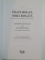 FRATE BOGAT SORA SARACA , DOUA CAI DIFERITE CATRE DUMNEZEU , BOGATIE SI FERICIRE de EMI KIYOSAKI , ROBERT KIYOSAKI , BUCURESTI 2014