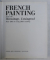 FRENCH PAINTING FROM THE HERMITAGE , LENINGRAD MID 19th TO EARLY 20th CENTURY , 1987