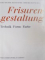 FRISUREN - GESTALTUNG, TECHNIK - FORM - FARBE de ROLF FISCHER, FRANZ FISCHER, FRANZ GUSKE, GERHARD MATUSCHKA, 1978