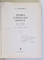 G. CALINESCU , ISTORIA LITERATURII ROMANE , DE LA ORIGINI PANA IN PREZENT , EDITIA A II - A , editie de AL. PIRU , 1982 *DEDICATIE