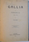 GALLIA SI INRAURIRILE EI , 1915